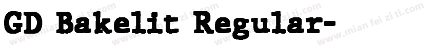 GD Bakelit Regular字体转换